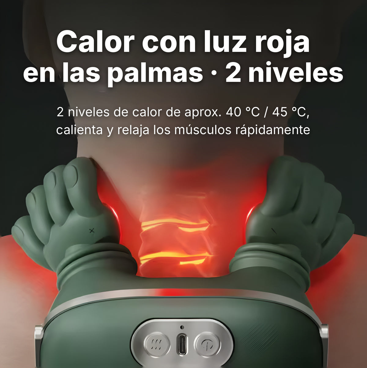 Calor con luz roja en las palmas del masajeador, 2 niveles de 40 y 45 grados